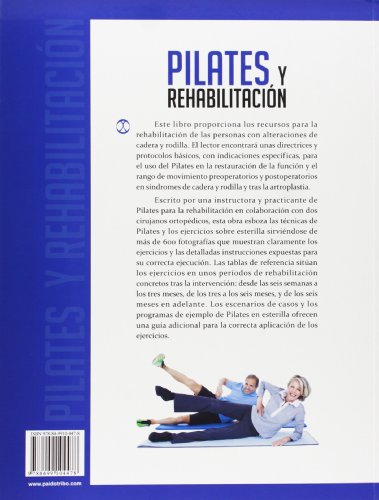 Pilates y rehabilitación. Para Síndromes y Artroplastias