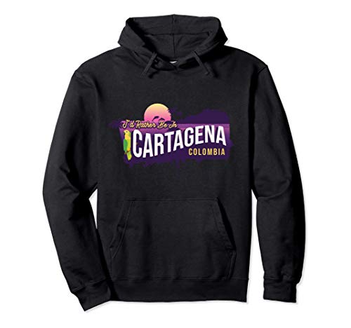 Prefiero estar en Cartagena Colombia Recuerdo Sudadera con Capucha