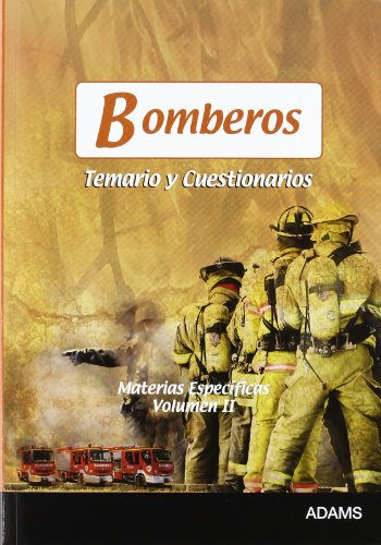 Temario y Cuestionario de Bomberos Genérico. Materias Específicas II: 2