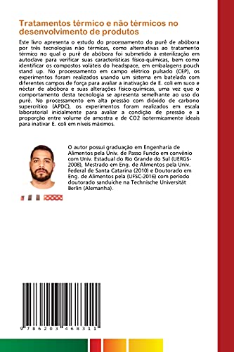 Tratamentos térmico e não térmicos no desenvolvimento de produtos: O estudo de caso sobre as características físico-químicas e microbiológicas em purê de abóbora