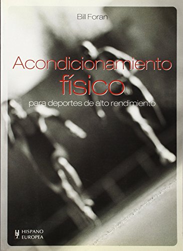 Acondicionamiento físico para deportes de alto rendimiento (SIN COLECCION)