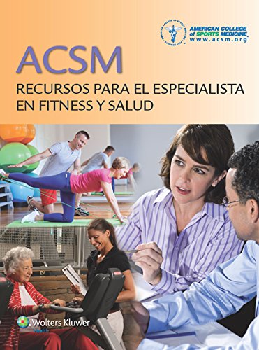 ACSM Recursos para el especialista en fitness y salud