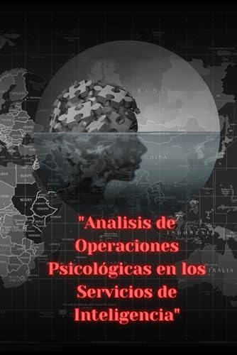 Análisis de Operaciones Psicológicas en los Servicios de Inteligencia (Prometeo)