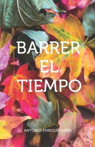 Barrer el tiempo