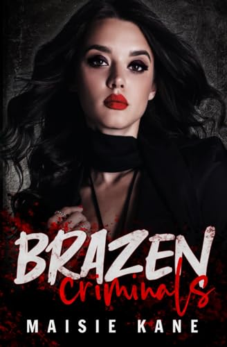 Brazen Criminals (Brazen Boys)