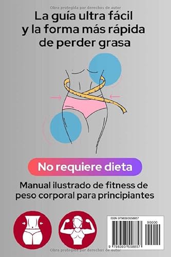 Cintura ajustada y vientre plano en 4 semanas: 10 minutos al día, entrenamiento sin equipo, la guía ultra fácil y la forma más rápida de perder grasa, no requiere dieta