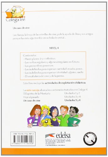 Colega lee 4 - 5/6 un caso de cine: Un caso de cine (Reader level 4) (Lecturas - Niños - Colega lee - Nivel A2)