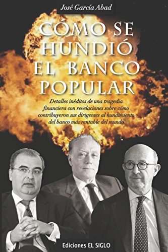 Cómo se hundió el banco popular (SIN COLECCION)