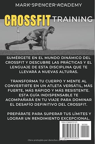 CROSSFIT training : construir tus músculos forjar tu mente: El manual completo para dominar el Crossfit y transformar tu cuerpo