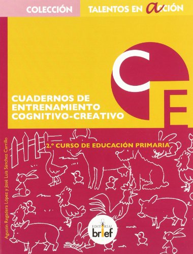 Cuaderno de entrenamiento cognitivo-creativo (2.º de Primaria) (Talentos en Acción) - 9788415204084