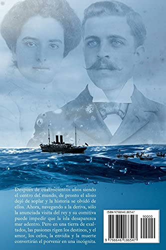 Cuando venga el rey: Amor y muerte en una isla a la deriva