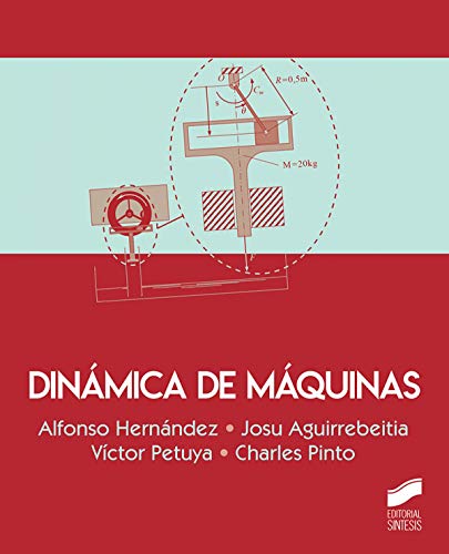 Dinámica de máquinas: 01 (Ciencia y técnica)