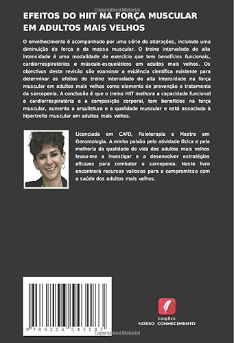 EFEITOS DO HIIT NA FORÇA MUSCULAR EM ADULTOS MAIS VELHOS: PREVENÇÃO E TRATAMENTO DA SARCOPÉNIA