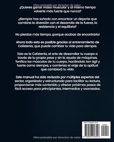 El Manual de Calistenia: Hipertrofia y Fuerza del Cuerpo Libre. Los mejores ejercicios, tablas de entrenamiento y nutrición específica para aumentar la masa muscular