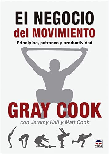 El negocio del movimiento: Principios, patrones y productividad (SIN COLECCION)