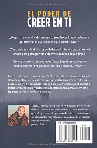 El poder de creer en ti: 9 pasos para aumentar tu autoestima, vencer tus miedos y aprender a quererte (Tu mejor versión)