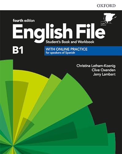 English File B1. Student's Book and Workbook with Online Practice (English File Fourth Edition) - 9780194058063