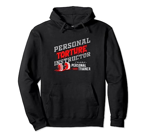 Entrenador Personal para Instructor Personal de Tortura Sudadera con Capucha