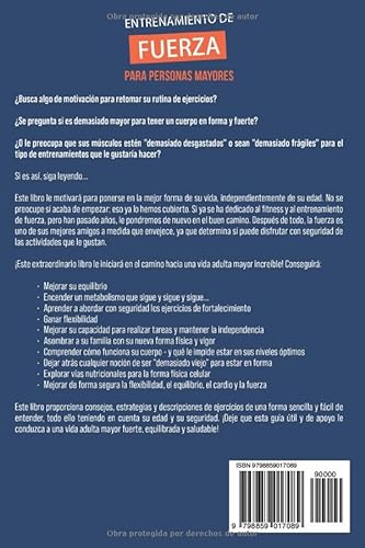 Entrenamiento de fuerza para personas mayores: El programa definitivo de entrenamiento en casa con ejercicios sencillos para mejorar el equilibrio, la ... para Hombres y Mujeres mayores de 60 años)