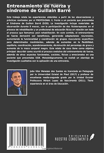 Entrenamiento de fuerza y síndrome de Guillain Barré: Entrenamiento de fuerza como estrategia para mejorar las secuelas del síndrome de Guillain Barré