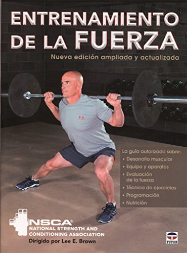 Entrenamiento de la fuerza. Nueva edición ampliada y actualizada: Nueva edicion ampliada y actualizada (EN FORMA)