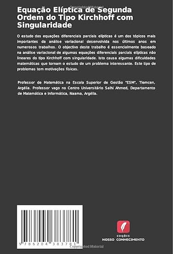 Equação Elíptica de Segunda Ordem do Tipo Kirchhoff com Singularidade: Equação elíptica do tipo Kirchhoff