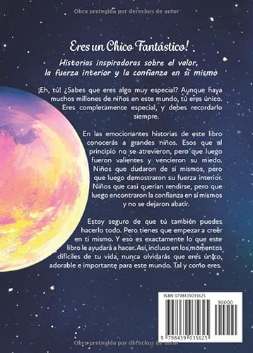 Eres un Chico Fantástico: Historias inspiradoras sobre el valor, la fuerza interior y la confianza en sí mismo