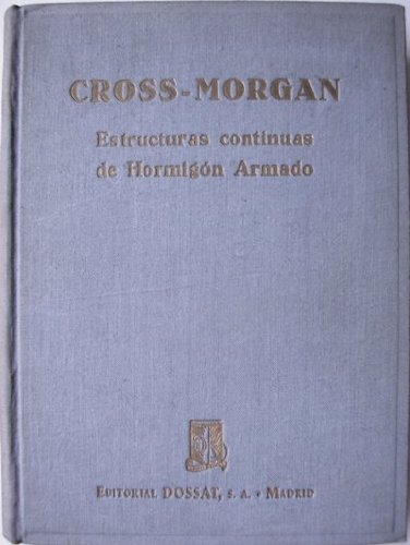 ESTRUCTURAS CONTINUAS DE HORMIGÓN ARMADO (Madrid, 1946)