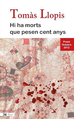 Hi ha morts que pesen cent anys (ed. butxaca) (SIN COLECCION)