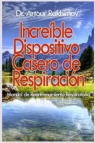 Increible Dispositivo Casero de Respiracion