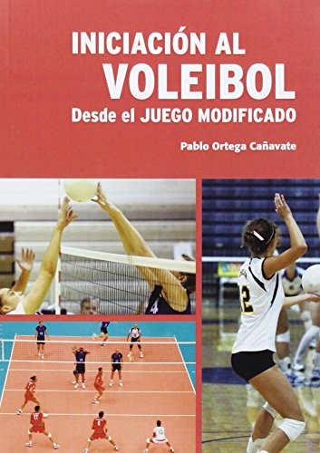 Iniciación al Voleibol desde el Juego Modificado (DEPORTIVOS)