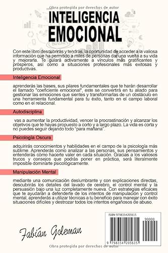 Inteligencia Emocional: 4 Libros en 1: La Guía Completa Para Aprender Autodisciplina, Inteligencia Emocional, Psicología Oscura y Manipulación. Domina Tus Emociones y Elimina Las Creencias Negativas.