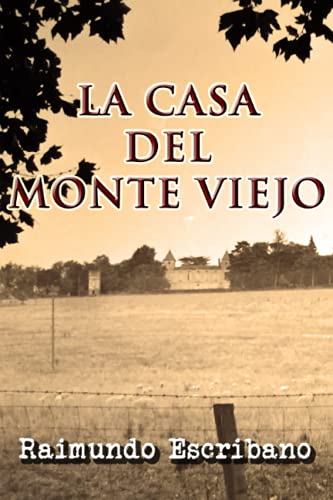 LA CASA DEL MONTE VIEJO