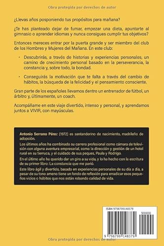 LA CONSTANCIA QUE ME PARIÓ: El libro ideal para los hombres y mujeres del mañana. Mañana dejarán de fumar, mañana comenzarán la dieta, mañana se apuntarán al gimnasio...Mañana.