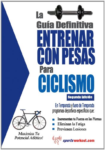 La guía definitiva- Entrenar con pesas para ciclismo