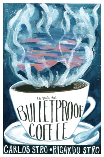 La guía del Bulletproof Coffee