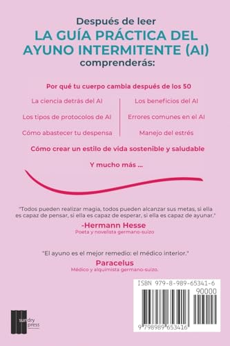 La guía práctica del ayuno intermitente para mujeres mayores de 50: Pasos sencillos para ayudarte a perder peso, regular tu metabolismo y aumentar tu energía