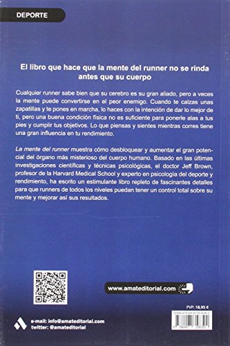 La mente del runner: Utiliza tu cerebro para mejorar tus metas (Runner's Life)