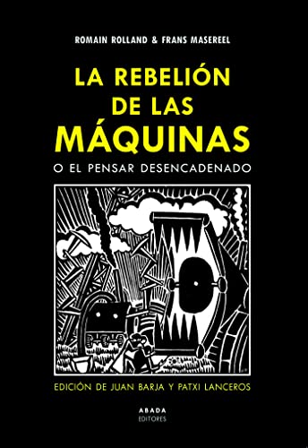 La rebelión de las máquinas o el pensar desencadenado (Voces)