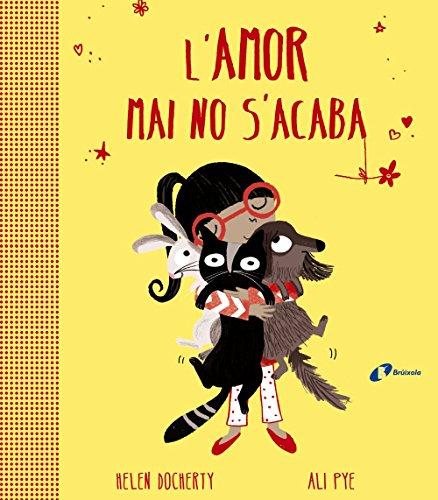 L'amor mai no s'acaba (Catalá - A PARTIR DE 3 ANYS - ÀLBUMS - Altres àlbums)