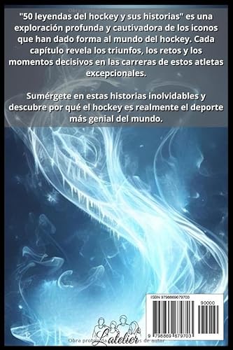 Las 50 leyendas del hockey y sus historias (La serie de los Top 50)