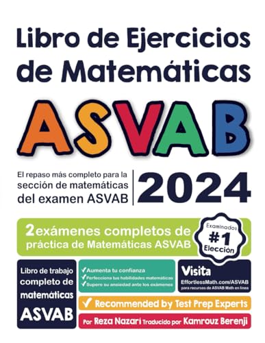 Libro de Ejercicios de Matemáticas ASVAB: El repaso más completo para la sección de matemáticas del examen ASVAB