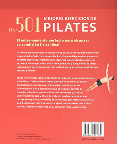 Los 501 mejores ejercicios de Pilates : El entrenamiento perfecto para alcanzar su condición física ideal: EL ENTRENAMIENTO PERFECTO PARA ALCANZAR SU CONDICION FISICA IDEAL (ACTIVIDADES PRACTICAS)