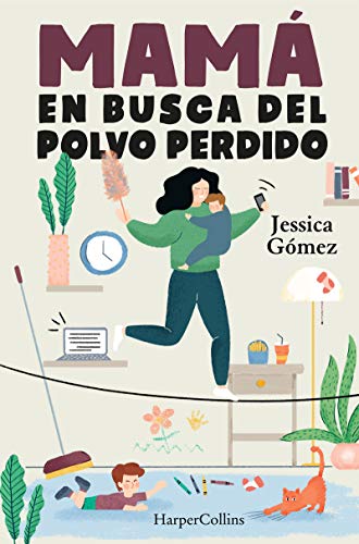 mamá En Busca Del Polvo perdido (HARPERCOLLINS NF)