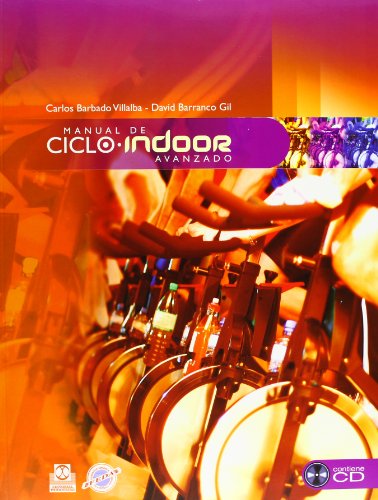 Manual de ciclo indoor avanzado. (Color- Libro+CD) (Deportes)