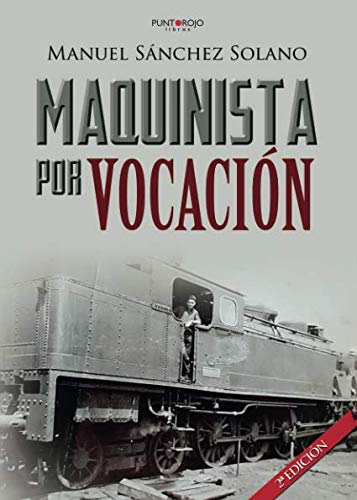 Maquinista por vocación