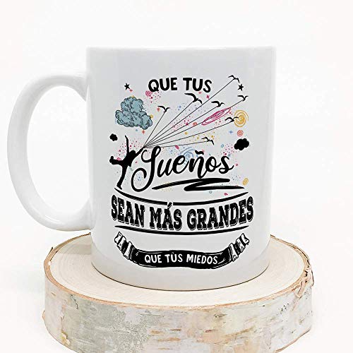 MUGFFINS Taza Motivacional Que Tus sueños Sean más Grandes Que Tus miedos - Regalos para Animar y Motivar en el Desayuno