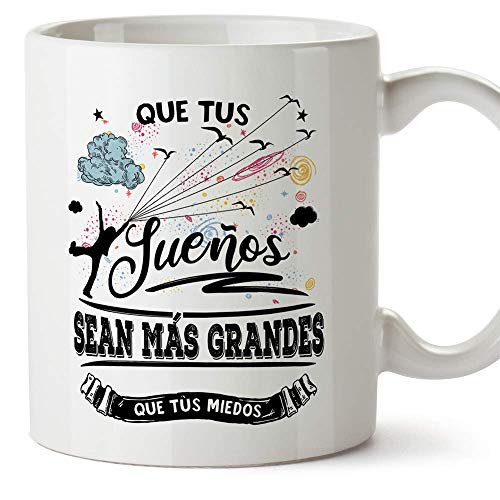 MUGFFINS Taza Motivacional Que Tus sueños Sean más Grandes Que Tus miedos - Regalos para Animar y Motivar en el Desayuno