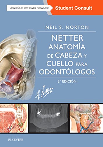 Netter. Anatomía de cabeza y cuello para odontólogos. StudentConsult - 3ª edición