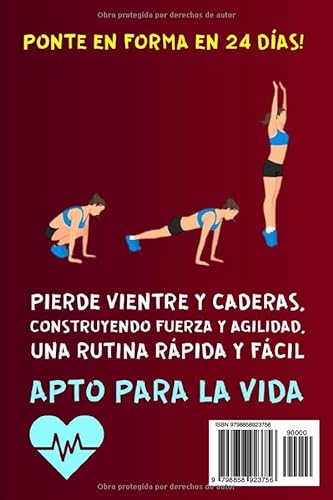 Pierde peso sin perder tiempo, sin gimnasio y sin dieta: 7 minutos de entrenamiento de peso corporal en casa, ponte en forma en 24 días!